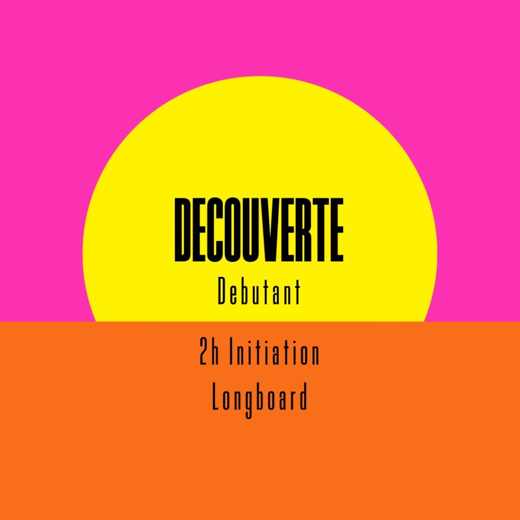 cours découverte longboard